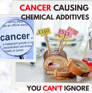 Cancer Causing Additives to Avoid
